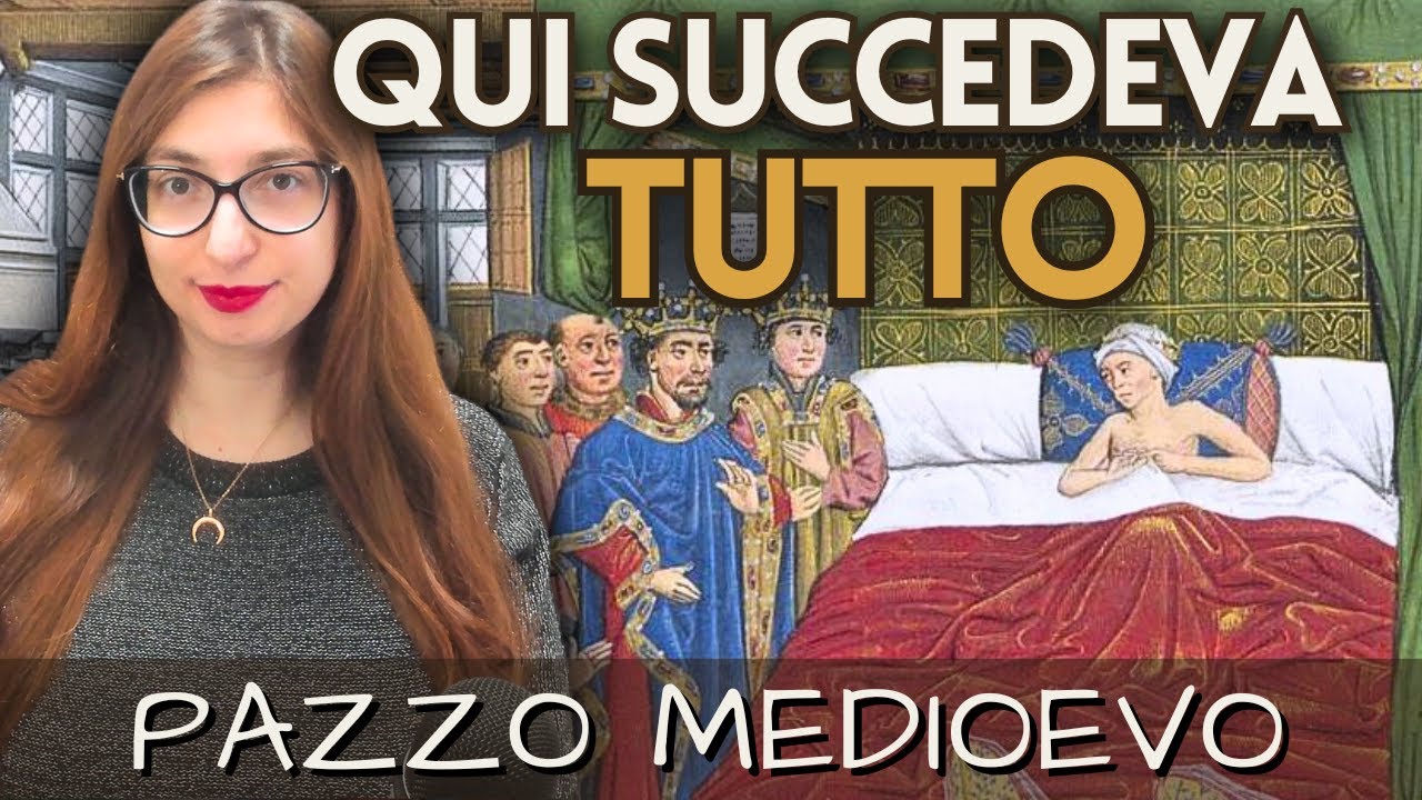 Tutta LA VITA INTORNO AL LETTO nel MEDIOEVO - pazzo medioevo