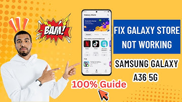 How to Fix Galaxy Store Not Working on Samsung Galaxy A36 5G | Quick & Easy!