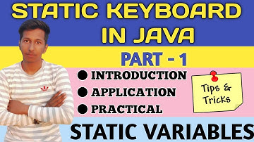 Java Series part 1| Static Keyword in Java | Static Variable | Its application and Uses |Practical.