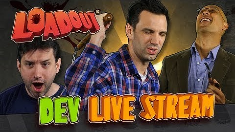 Loadout Developer Live Stream #27: Showing the Goods