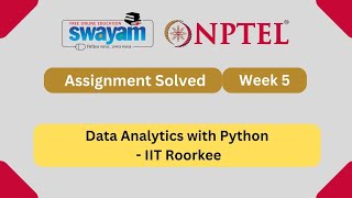 Data Analytics with python nptel week 5 assignment 5 solutions 