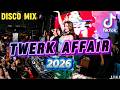 DJ MIX 2026 43 DISCO PARTY MUSIC REMIX BUDOTS BOUNCE AFFAIR SONGS