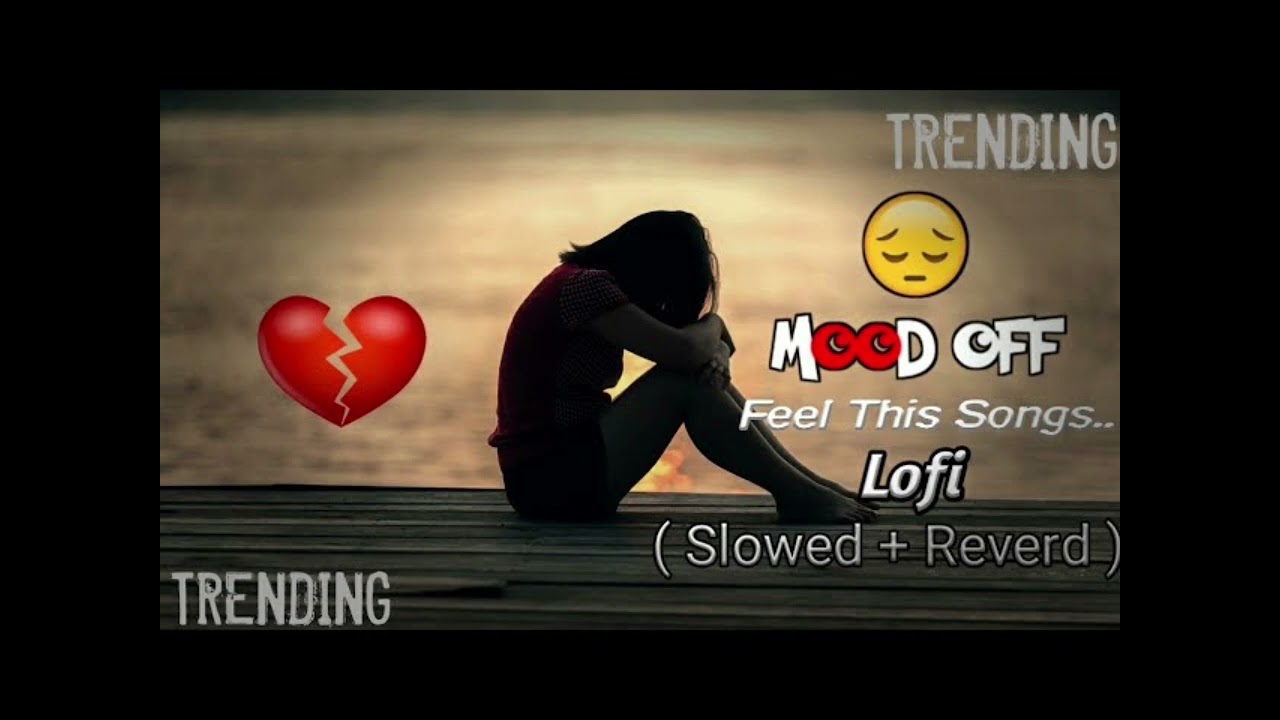 Sad lofi heart touching song 💔💔 | Sad | emotional | lofi | #sadlofi 
