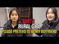 PART 1 She Asked A Delivery Guy To Be Her FAKE BOYFRIEND!  Rural China Love Story