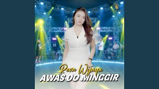 Download lagu Awas Do Minggir