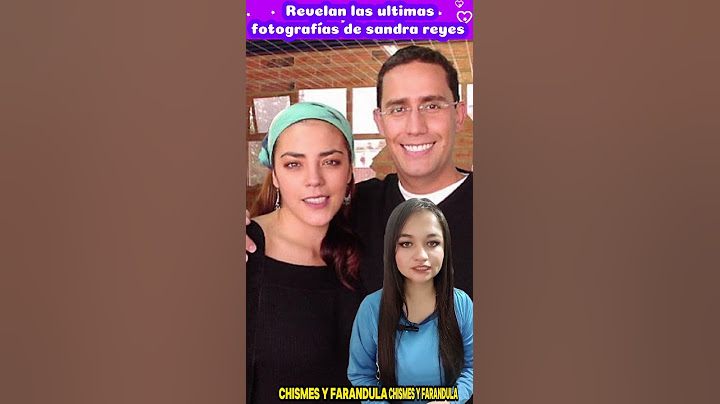 Revelan las ultimas fotografías de sandra reyes #SandraReyes #famosas #chisme #PedroElEscamoso