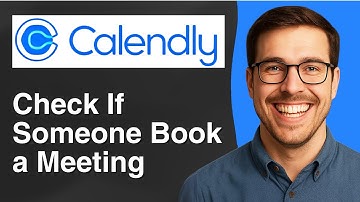 Hoe controleer je of iemand een vergadering heeft geboekt op Calendly [2025 Easy Guide]