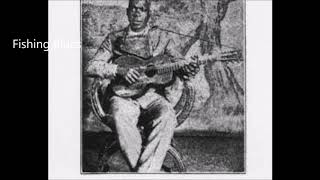 Henry Thomas Fishing Blues