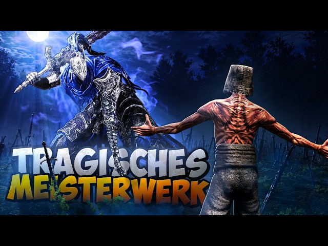 Dark Souls ist (fast) eines der BESTEN Spiele aller Zeiten