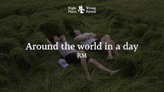 [VIETSUB   LYRICS] RM - Around the world in a day (feat. Moses Sumney)