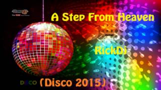 A Step From Heaven - RickDj (2015)