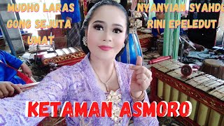 Ketaman Asmoro - Rini Epeledut Bersama Karawitan Mudho Laras //Bendrong Geni Tv // ARS Sound