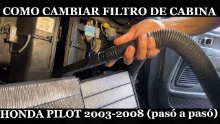 HONDA PILOT 20032008 COMO CAMBIAR EL FILTRO DE CABINA (explicado a detalle)