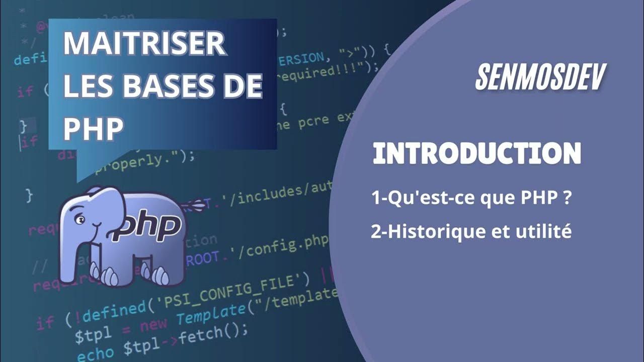 MAITRISER LES BASES DE PHP: #chapitre 1 Introduction - YouTube