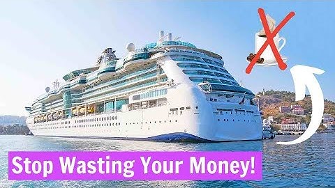 7 Cruise Expenses That You Don't Need to Pay For