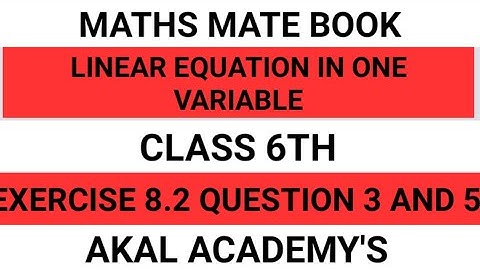 Linear Equation in one Variable||Class 6th||Exercise 8.2||Question 3 and 5||Maths Mate Book||