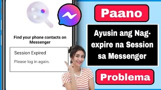 Paano Ayusin ang Nag-expire na Session Sa Problema sa Messenger screenshot 3