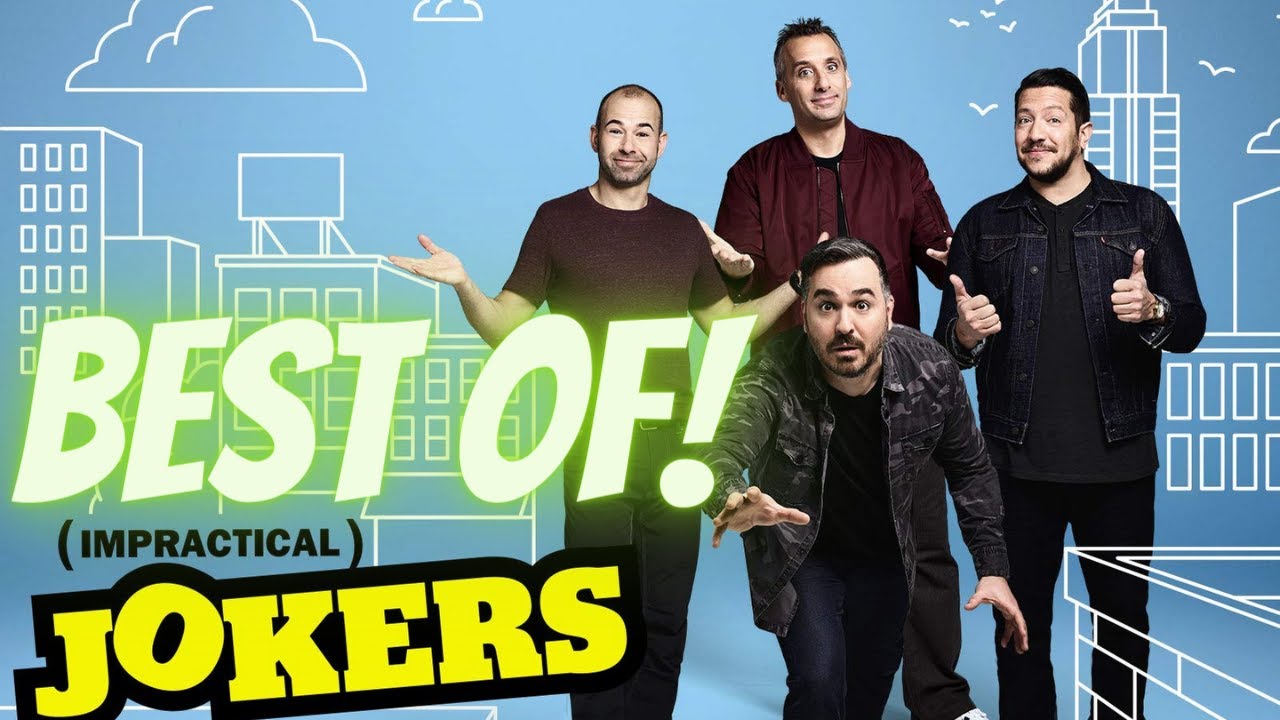 Download IMPRACTICAL JOKERS- BEST OF FUNNY MOMENTS-30mins