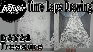 Inktober 21 Treasure Time Laps Drawing - Imaginary Dream |