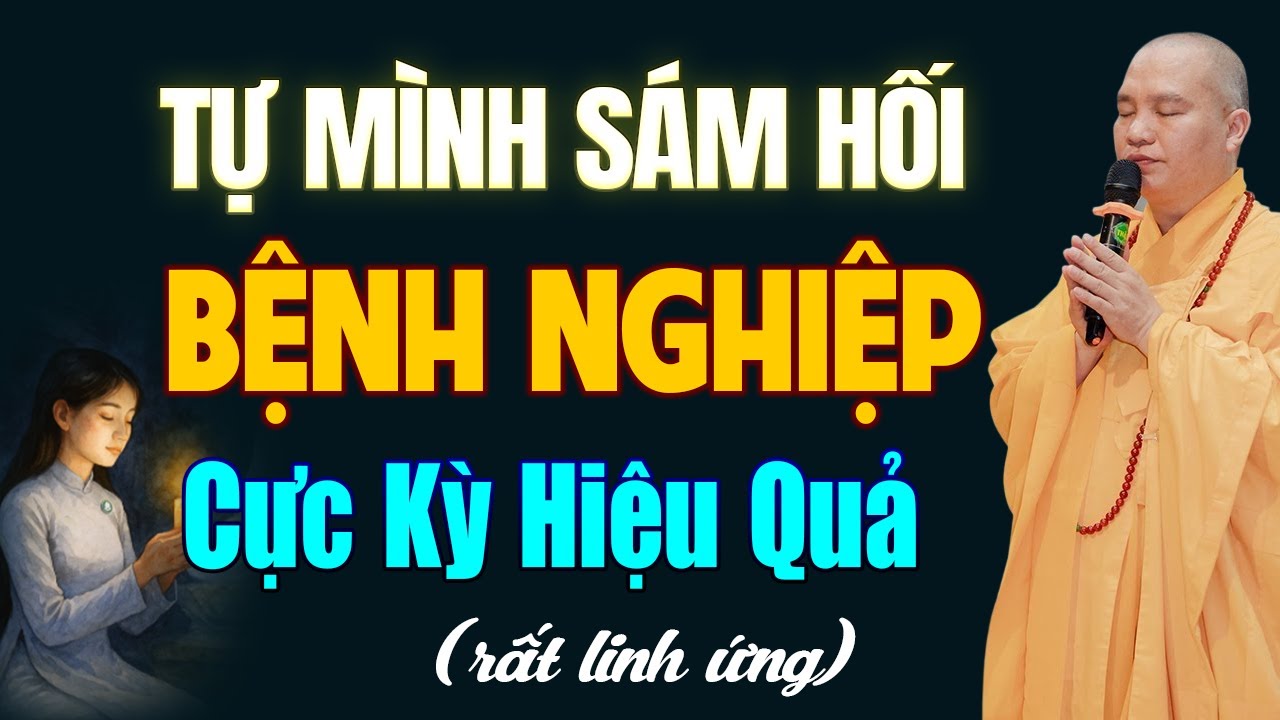 Cách Tự Mình Sám Hối BỆNH NGHIỆP Trước Bàn Thờ Cực Kỳ Hiệu Quả (rất linh ứng) - TT. Thích Đạo Thịnh