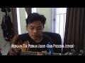 Mengapa Tak Pernah Jujur - Dian Piesesha (acoustic Cover By -IrvanAlAzra)
