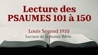 PSAUMES 101-150 (Bible Louis Segond 1910)