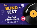 Blind test toutes gnrations 4  100 chansons