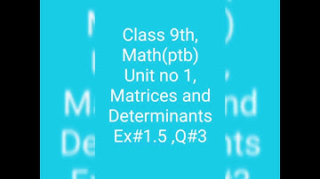 Class 9th, Math(ptb), unit no 1, Ex 1.5, Q#3, Multiplicative inverse of a matrix