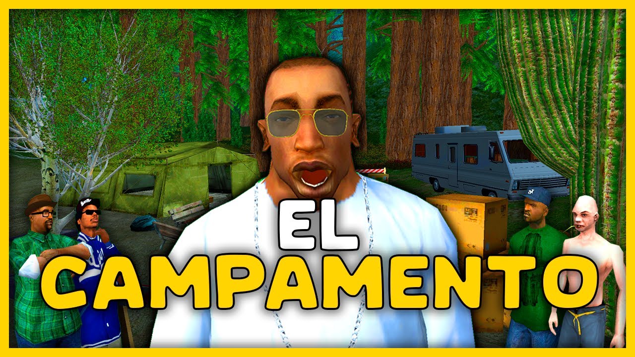 El Campamento - GTA San Andreas Loquendo