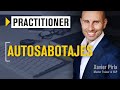 Practitioner PNL: Autosabotajes, autosaboteadores y objetivos.