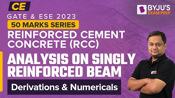 Analysis of Singly Reinforced Beam | Derivations & Numericals |  RCC | GATE & ESE Civil 2023 Exam