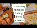 is cranberry juice good for high blood pressure