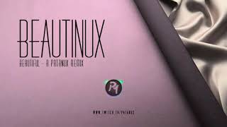 BEAUTIFUL - BeautiNux (Remix SU) twitch patanux remix