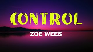Zoe Wees - Control Lyric Video