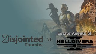 Estate Agents of Helldivers 2: Homes Under Automatons | Disjointed Thumbs #letsplay #helldivers2