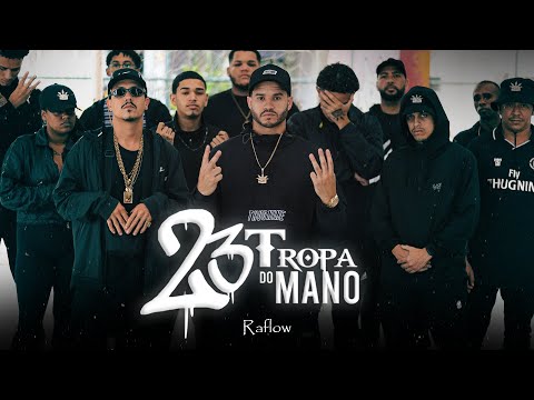 Raflow - 23 Tropa do Mano (prod. Terra)