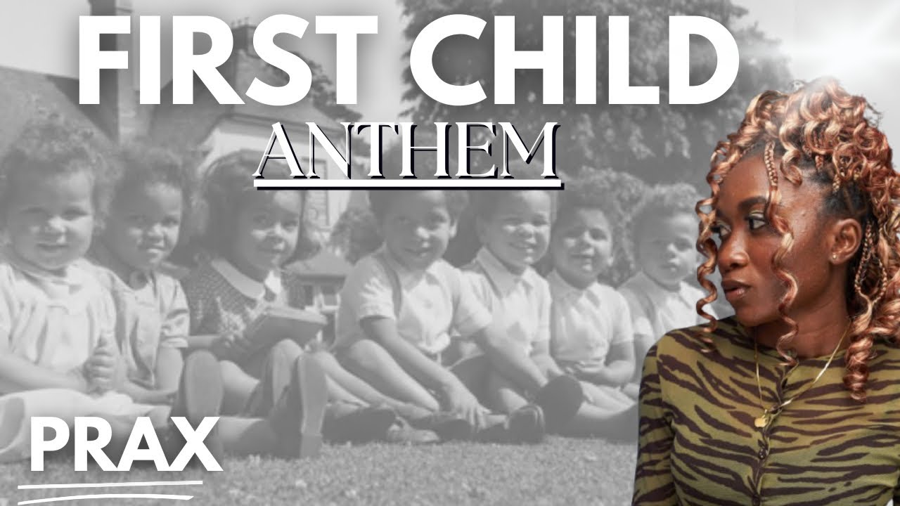 PRAX First Child Anthem (Official Visualiser) YouTube