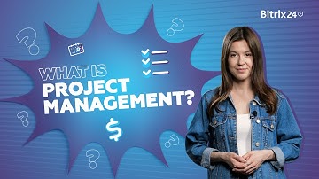 What is Project Management? 4 Things you Need to Know