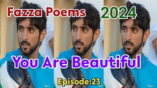 New Fazza Poems | You Beautiful | Sheikh Hamdan Poetry |Crown Prince of Dubai Prince Fazza Poem 2024