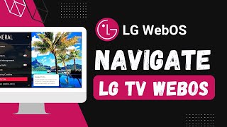 How To Navigate LG TV - LG WebOS TV !