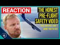 "The HONEST pre-flight safety video" - Reaction!