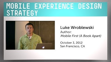 Mobile Experience Design Strategy with Luke Wroblewski