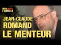 Faites entrer laccus  jeanclaude romand le menteur