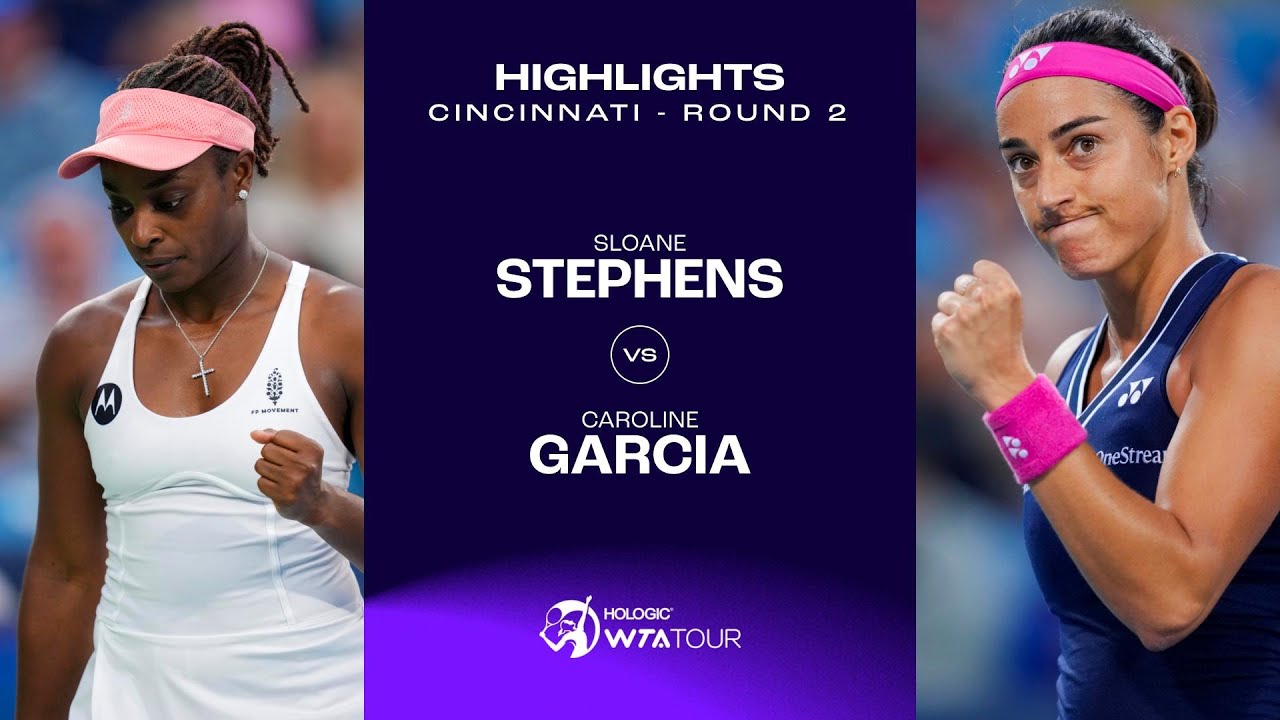Sloane Stephens vs. Caroline Garcia | 2023 Cincinnati Round 2 | WTA Match Highlights