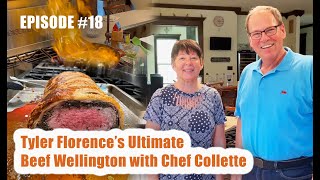 Episode 18: Tyler Florence's Ultimate Beef Wellington with Chef Collette
