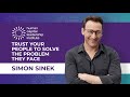 Hcli x simon sinek  trust your people to solve the problem they face