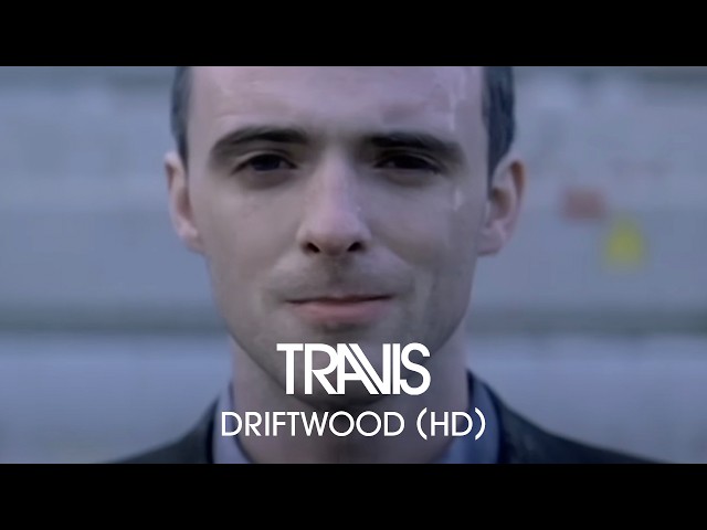 Travis - Drift Wood