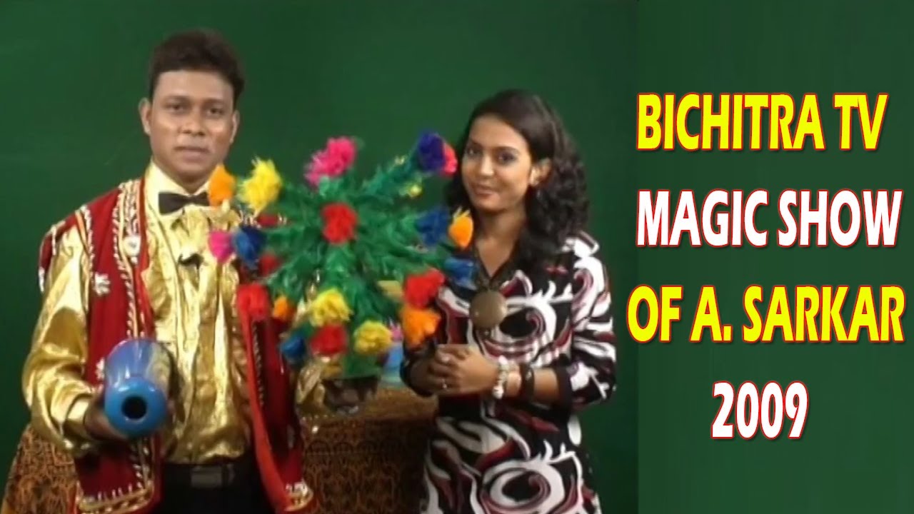 BICHITRA TV MAGIC SHOW OF YOUNG MAGICIAN A.SARKAR 2009 / CONJURING TV MAGIC SHOW / CALL- 9836041952