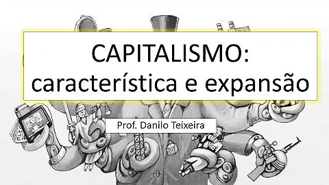 O que foi a expansão do capitalismo?