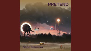 Pretend